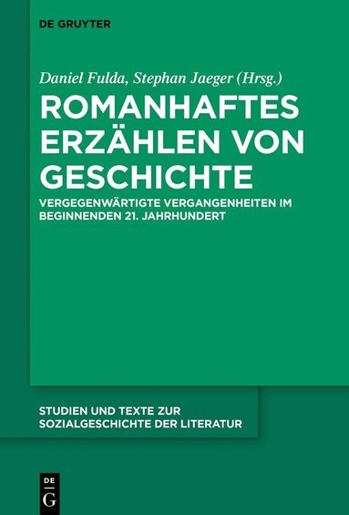Daniel Fulda, Stephan Jaeger - Romanhaftes Erzählen von Geschichte, Häftad