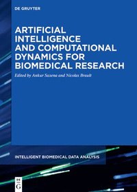 bokomslag Artificial Intelligence and Computational Dynamics for Biomedical Research