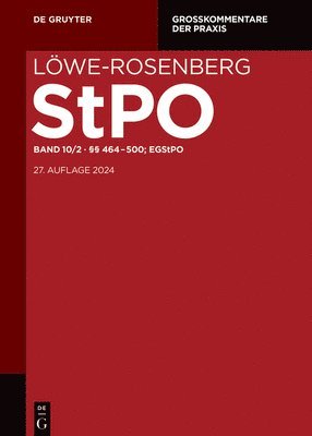 bokomslag Löwe-Rosenberg. Die Strafprozeßordnung und das Gerichtsverfassungsgesetz §§ 464-500, EGStPO