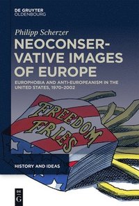 bokomslag Neoconservative Images of Europe