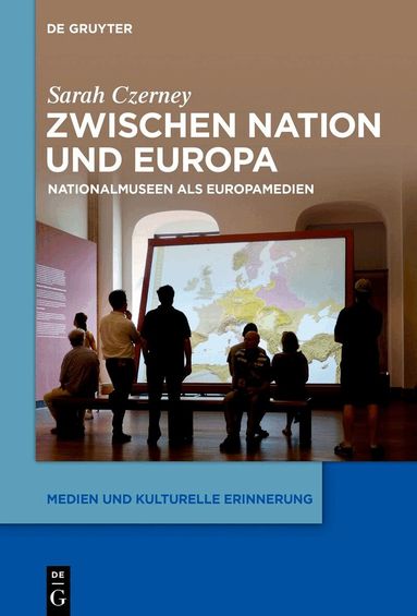 Sarah Czerney - Zwischen Nation und Europa, Häftad
