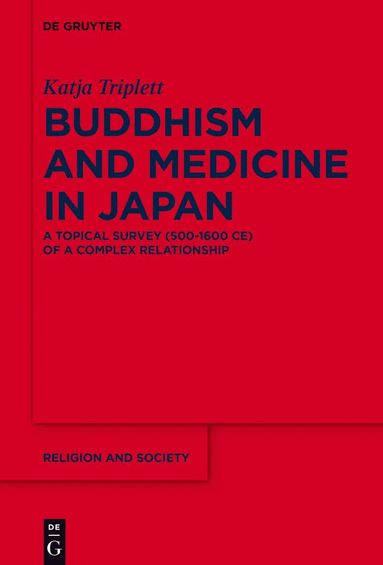 bokomslag Buddhism and Medicine in Japan