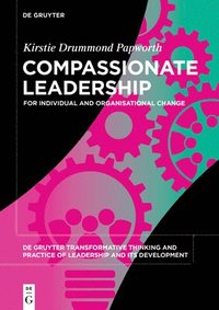 bokomslag Compassionate Leadership