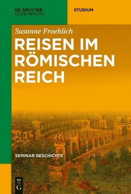 bokomslag Reisen im Römischen Reich