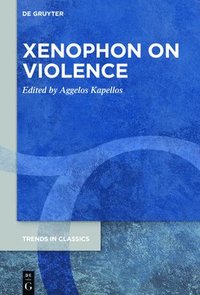 bokomslag Xenophon on Violence