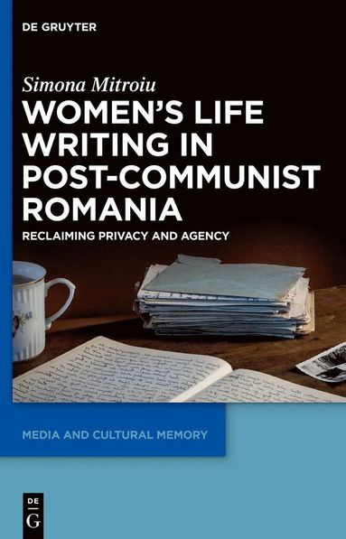 bokomslag Women's Life Writing in Post-Communist Romania