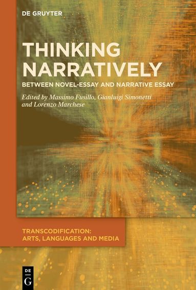 Massimo Fusillo, Gianluigi Simonetti, Lorenzo Marchese - Thinking Narratively, Inbunden