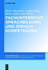 bokomslag Fachunterricht, Sprachbildung und Sprachkompetenzen