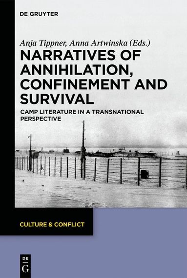 Anja Tippner, Anna Artwińska - Narratives of Annihilation, Confinement, and Survival, Häftad