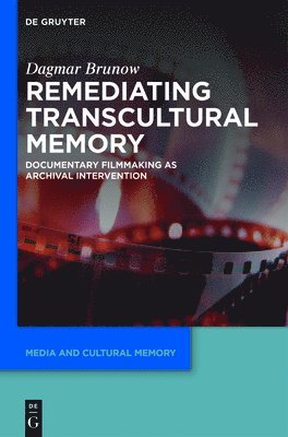 Remediating Transcultural Memory 1