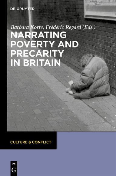 Barbara Korte, Frédéric Regard - Narrating Poverty and Precarity in Britain, Häftad