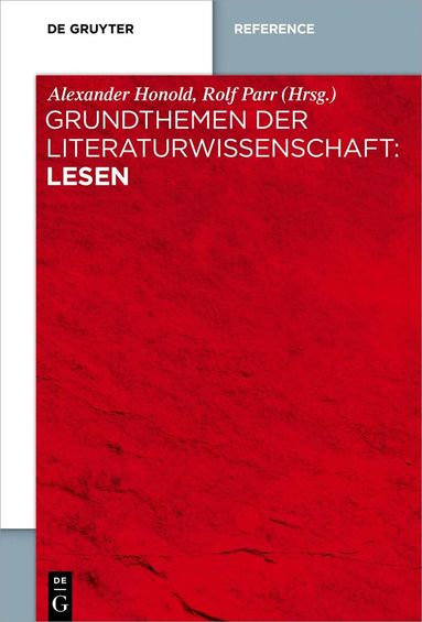 Rolf Parr, Alexander Honold - Grundthemen der Literaturwissenschaft: Lesen, Häftad