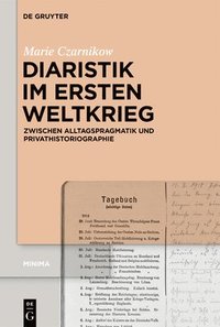 bokomslag Diaristik im Ersten Weltkrieg