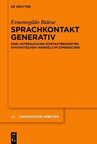 Ermenegildo Bidese - Sprachkontakt generativ, Inbunden