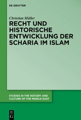 Recht und historische Entwicklung der Scharia im Islam 1