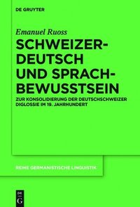 bokomslag Schweizerdeutsch und Sprachbewusstsein