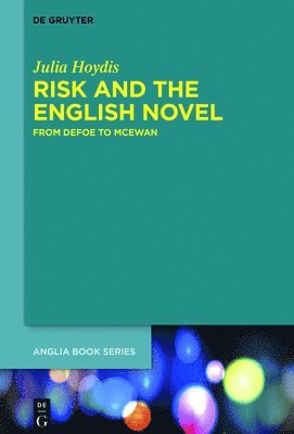 Risk and the English Novel 1