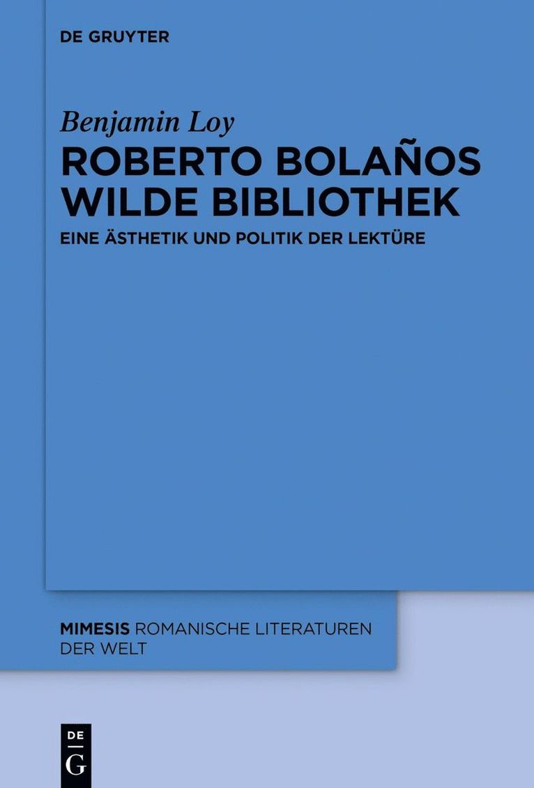 Benjamin Loy - Roberto Bolaños wilde Bibliothek, Häftad
