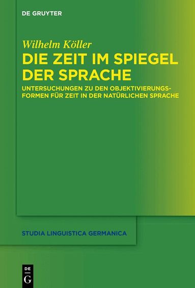 Wilhelm Köller - Die Zeit im Spiegel der Sprache, Häftad