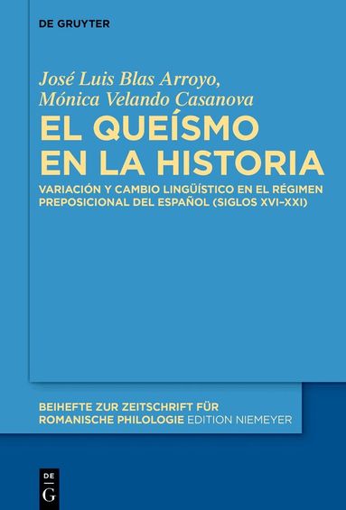 José Luis Blas Arroyo, Mónica Velando Casanova - queísmo en la historia, Inbunden