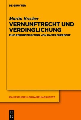 Martin Brecher - Vernunftrecht Und Verdinglichung, Inbunden