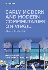 bokomslag Early Modern and Modern Commentaries on Virgil