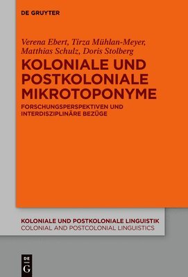 bokomslag Koloniale und postkoloniale Mikrotoponyme