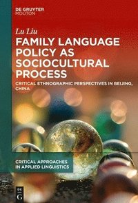 bokomslag Family Language Policy as Sociocultural Practice