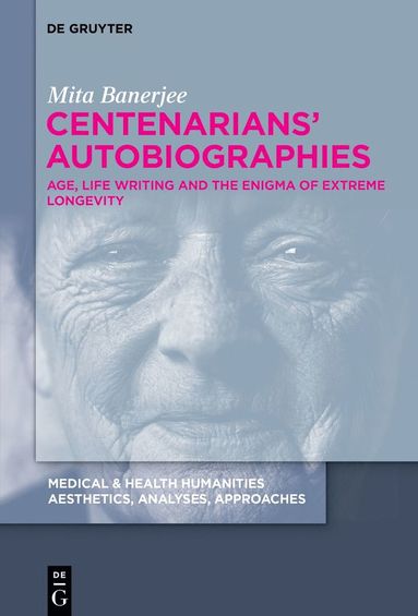 bokomslag Centenarians' Autobiographies