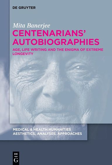 bokomslag Centenarians Autobiographies