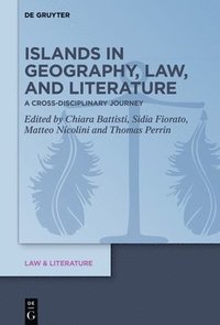 bokomslag Islands in Geography, Law, and Literature