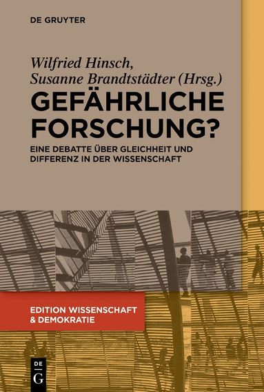 Wilfried Hinsch, Susanne Brandtstädter - Gefährliche Forschung?, Häftad