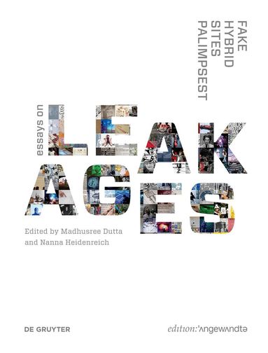 Madhusree Dutta, Nanna Heidenreich - Fake Hybrid Sites Palimpsest, Häftad
