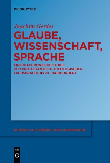 bokomslag Glaube, Wissenschaft, Sprache