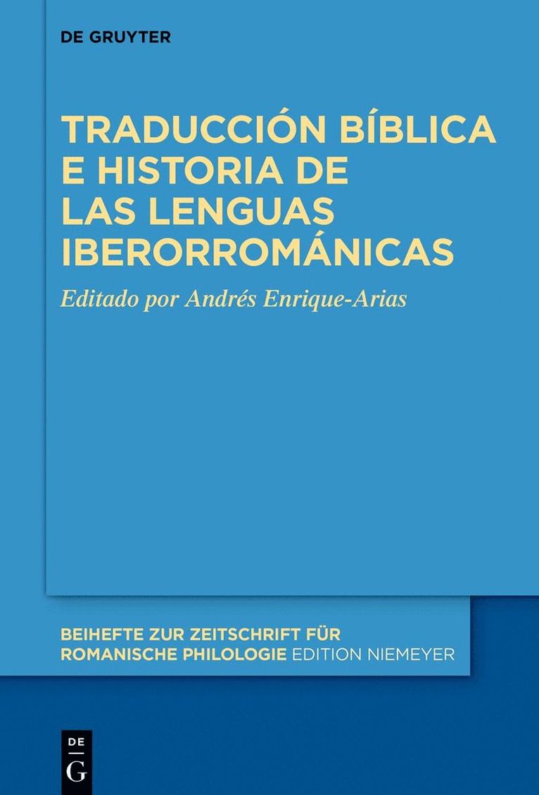 Andrés Enrique-Arias - Traducción bíblica e historia de las lenguas iberorrománicas, Inbunden