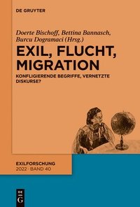 bokomslag Exil, Flucht, Migration