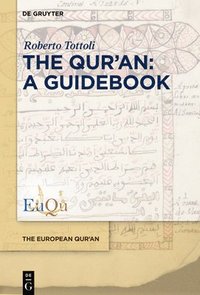 bokomslag The Quran: A Guidebook