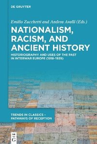 bokomslag Nationalism, Racism, and Ancient History