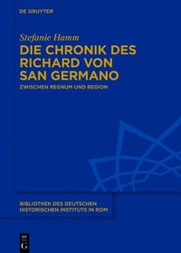 bokomslag Die Chronik des Richard von San Germano