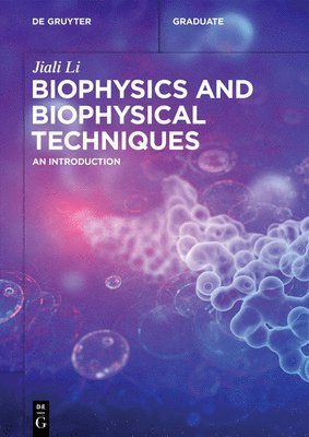 bokomslag Biophysics and Biophysical Techniques