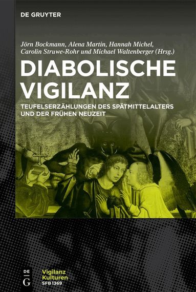 Jörn Bockmann, Alena Martin, Hannah Michel, Carolin Struwe-Rohr, Michael Waltenberger - Diabolische Vigilanz, Häftad