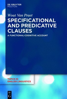 Specificational and Predicative Clauses 1