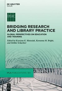 bokomslag Bridging Research and Library Practice