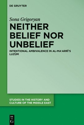 Sona Grigoryan - Neither Belief nor Unbelief, Inbunden