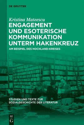 Engagement und esoterische Kommunikation unterm Hakenkreuz 1