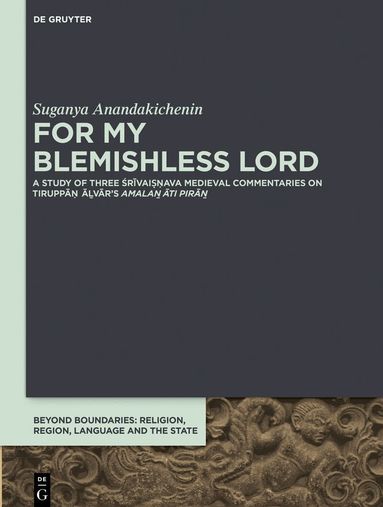 Suganya Anandakichenin - For My Blemishless Lord, Inbunden