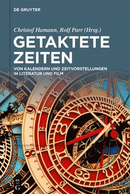 Christof Hamann, Rolf Parr - Getaktete Zeiten, Inbunden