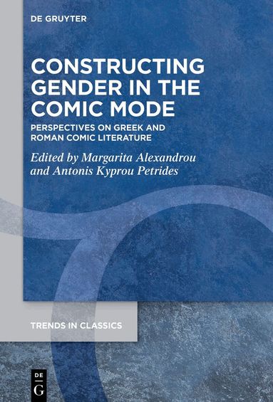 Margarita Alexandrou, Antonis Kyprou Petrides - Constructing Gender in The Comic Mode, Inbunden