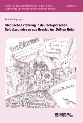 Stdtische Erfahrung in deutsch-jdischen Selbstzeugnissen aus Breslau im 'Dritten Reich' 1