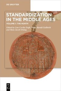 bokomslag Standardization in the Middle Ages: Volume 1: The North